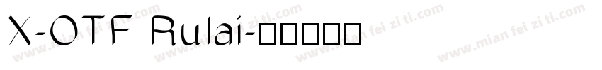 X-OTF Rulai字体转换
